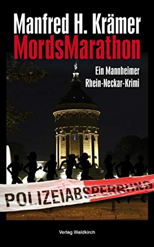 9783864760723: MordsMarathon: Ein Mannheimer Rhein-Neckar-Krimi