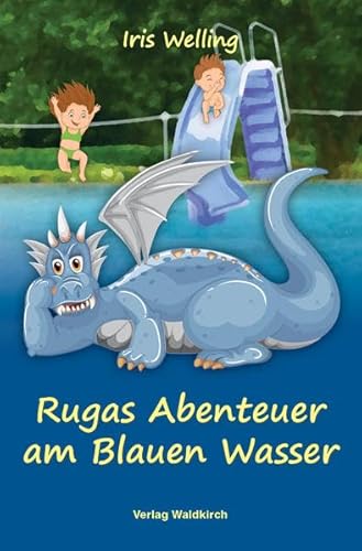 Beispielbild fr Rugas Abenteuer am Blauen Wasser zum Verkauf von medimops
