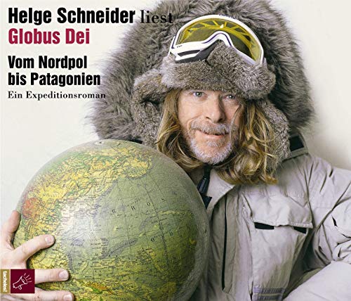 Beispielbild fr Globus Dei (Hrbestseller): Vom Nordpol bis Patagonien. Ein Expeditionsroman zum Verkauf von medimops