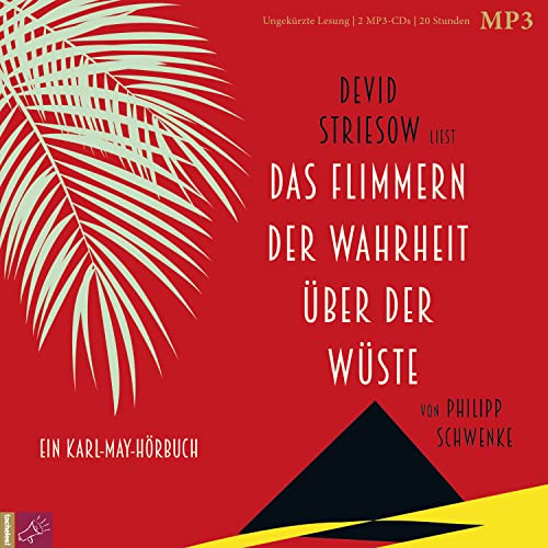 Beispielbild fr Das Flimmern der Wahrheit ber der Wste: Ein Karl-May-Hrbuch zum Verkauf von medimops