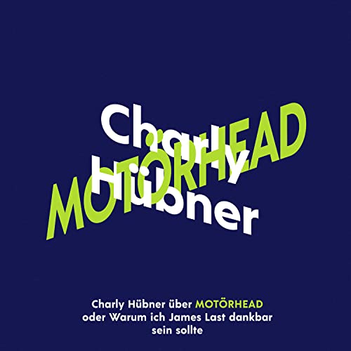 Stock image for Charly Hbner ber Motrhead (KiWi Musikbibliothek) for sale by medimops