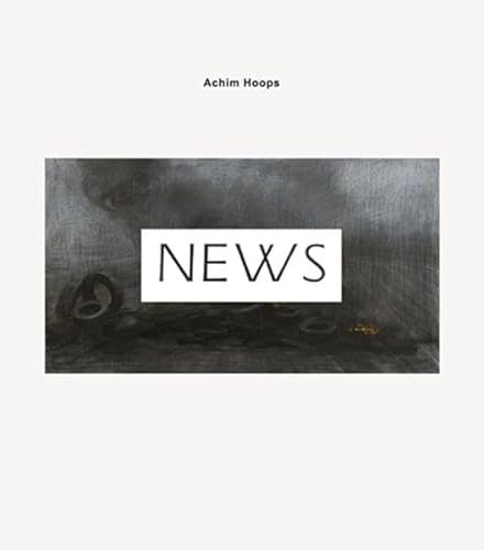 Beispielbild fr Achim Hoops: NEWS: Zeichnungen von Bildern aus den Nachrichten zum Verkauf von medimops