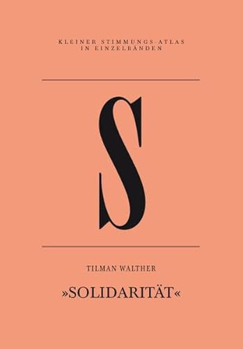 Beispielbild fr Solidaritt. zum Verkauf von modernes antiquariat f. wiss. literatur