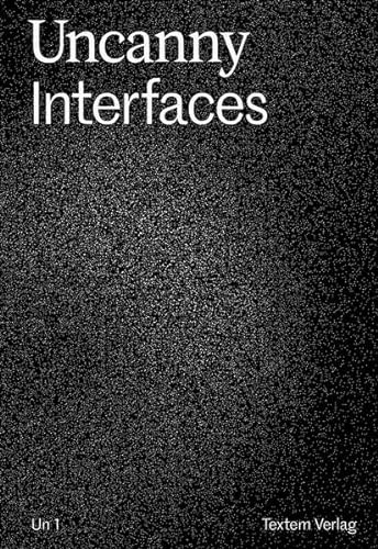 Stock image for Uncanny Interfaces for sale by GF Books, Inc.