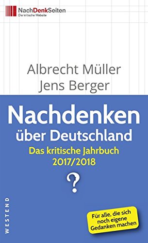 Beispielbild fr Nachdenken ber Deutschland: Das kritische Jahrbuch 2017/2018 zum Verkauf von medimops