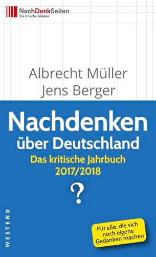 Stock image for Nachdenken ber Deutschland: Das kritische Jahrbuch 2017/2018 for sale by medimops