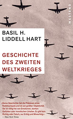 Geschichte des Zweiten Weltkriegs - Liddell Hart Basil, Henry