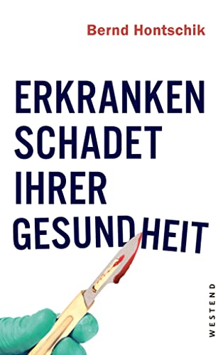 9783864892653: Erkranken schadet Ihrer Gesundheit