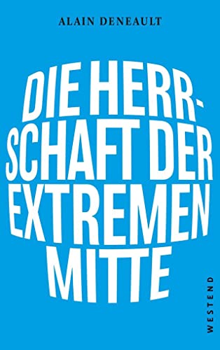 Stock image for Die Herrschaft der extremen Mitte for sale by Blackwell's