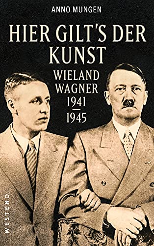 9783864893292: Hier gilt's der Kunst: Wieland Wagner 1941-1945
