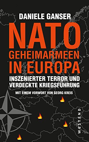 Beispielbild fr Nato-Geheimarmeen in Europa: Inszenierter Terror und verdeckte Kriegsfhrung zum Verkauf von medimops