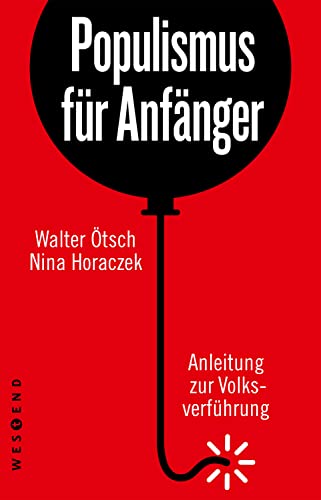 Imagen de archivo de Populismus fr Anfnger: Anleitung zur Volksverfhrung a la venta por Revaluation Books