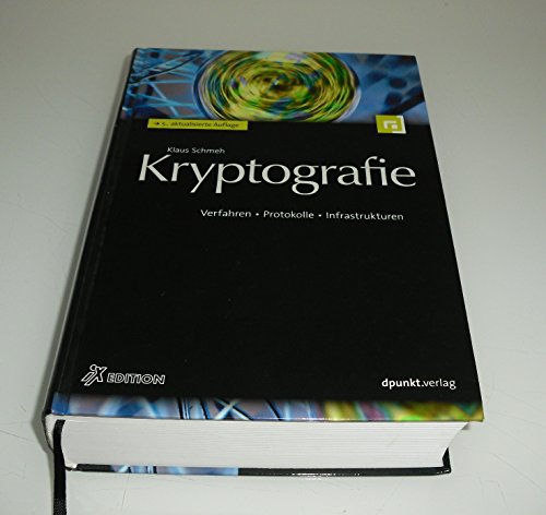 Beispielbild fr Kryptografie: Verfahren, Protokolle, Infrastrukturen zum Verkauf von medimops