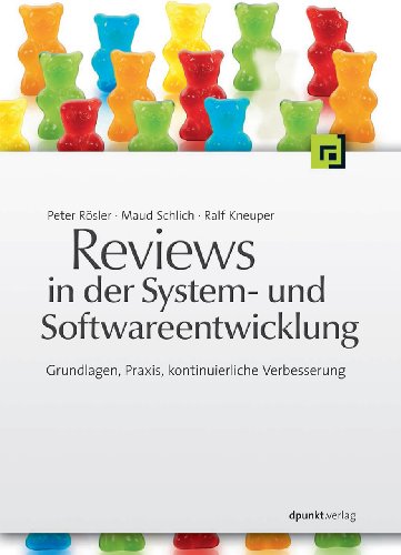 9783864900945: Reviews in der System- und Softwareentwicklung: Grundlagen, Praxis, kontinuierliche Verbesserung