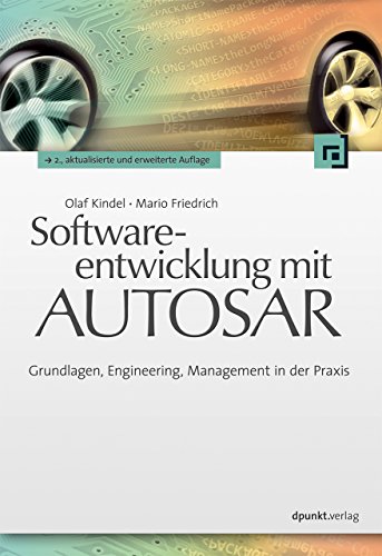 9783864901386: Softwareentwicklung mit AUTOSAR: Grundlagen, Engineering, Management in der Praxis