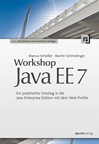Imagen de archivo de Workshop Java EE 7: Ein praktischer Einstieg in die Java Enterprise Edition mit dem Web Profile a la venta por medimops