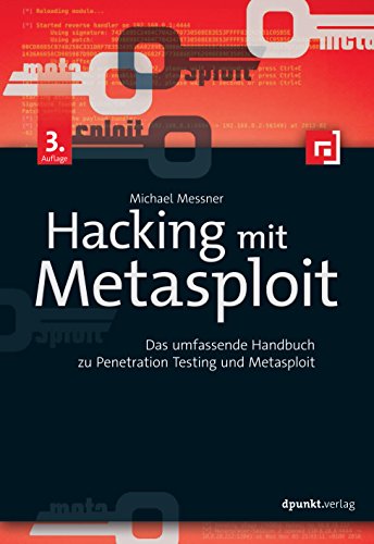 Beispielbild fr Hacking mit Metasploit: Das umfassende Handbuch zu Penetration Testing und Metasploit zum Verkauf von medimops