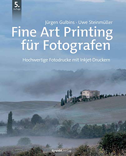 Beispielbild fr Fine Art Printing fr Fotografen: Hochwertige Fotodrucke mit Inkjet-Druckern zum Verkauf von medimops