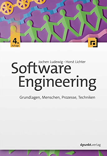 Stock image for Software Engineering: Grundlagen, Menschen, Prozesse, Techniken for sale by medimops