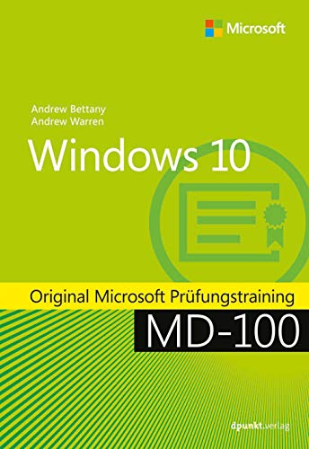 Beispielbild fr Windows 10: Original Microsoft Prfungstraining MD-100 (Original Microsoft Training) zum Verkauf von medimops
