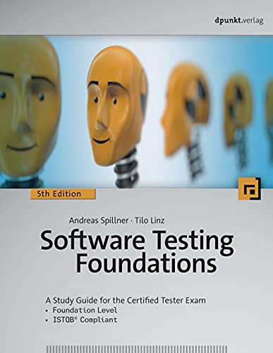 9783864908347: Software Testing Foundations: A Study Guide for the Certified Tester Exam- Foundation Level- ISTQB Compliant
