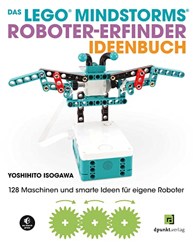 Stock image for Das LEGO-MINDSTORMS-Roboter-Erfinder-Ideenbuch: 128 Maschinen und smarte Ideen fr eigene Roboter for sale by Revaluation Books