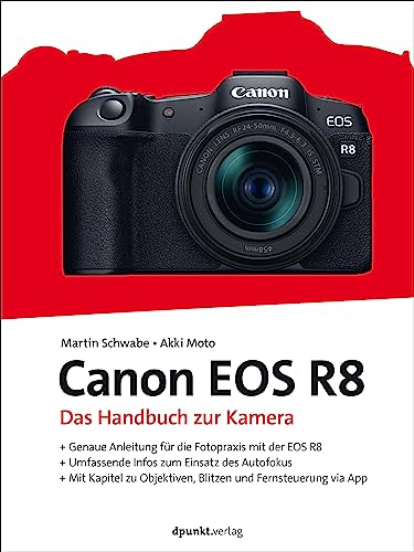 9783864909771: Canon EOS R8: Das Handbuch zur Kamera
