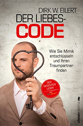 Stock image for Der Liebes-Code: Wie Sie Mimik entschlsseln und Ihren Traumpartner finden for sale by medimops