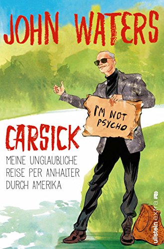 Imagen de archivo de Carsick: Meine unglaubliche Reise per Anhalter durch Amerika a la venta por medimops