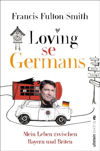 Beispielbild fr Loving se Germans: Mein Leben zwischen Bayern und Briten zum Verkauf von WorldofBooks