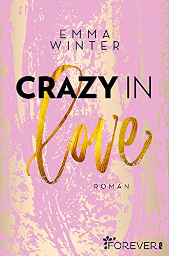 Imagen de archivo de Crazy in Love: Roman (Weston-High-Reihe, Band 1) a la venta por medimops