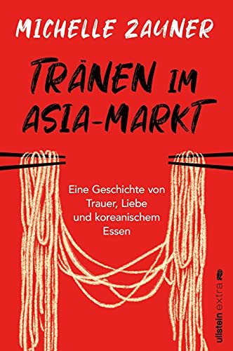 Stock image for Trnen im Asia-Markt: Eine Geschichte von Trauer, Liebe und koreanischem Essen for sale by medimops