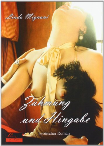 Beispielbild fr Zhmung und Hingabe: Erotischer Roman zum Verkauf von medimops
