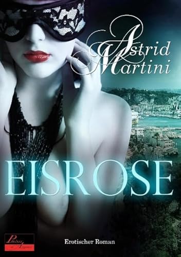 9783864950681: Eisrose: Erotischer Roman