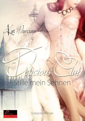 9783864951008: Delicious Club 1: Stille mein Sehnen