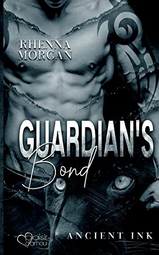 9783864955266: Guardian's Bond (Ancient Ink Teil 1)