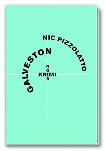 Stock image for Krimi-Noir - Galveston for sale by medimops