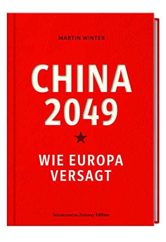 Beispielbild fr 2049: Europa und die Gefahr aus China zum Verkauf von medimops