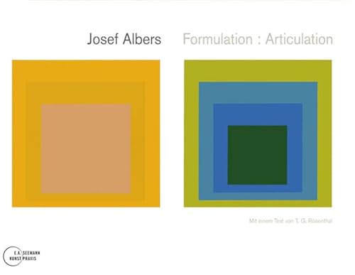 Josef Albers. Formulation : Articulation. - Albers, Josef; Rosenthal, T. G.