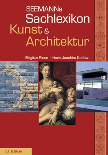 Beispielbild fr SEEMANNs Sachlexikon Kunst & Architektur zum Verkauf von medimops