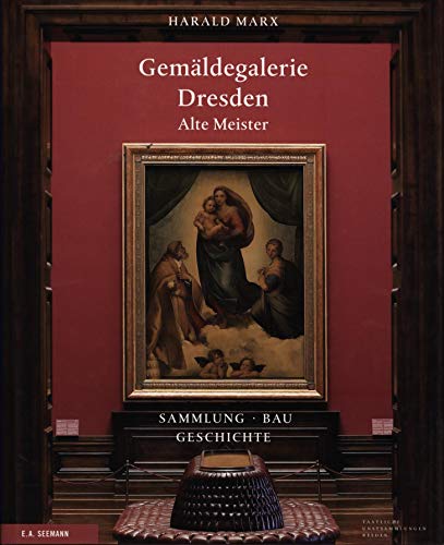 GemÃ¤ldegalerie Alte Meister Dresden (9783865021915) by Harald Marx