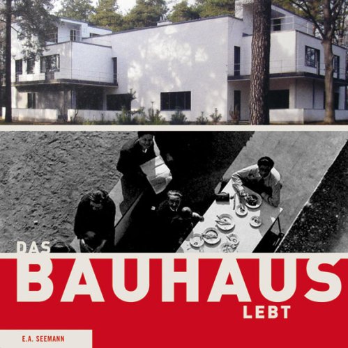 Das Bauhaus lebt. [Herausgegeben von Petra Jentsch]. - Jentsch, Petra (Hrsg.)