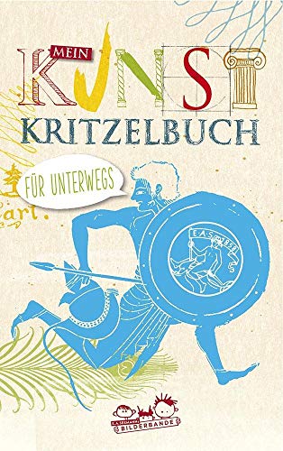 Beispielbild fr Mein Kunstkritzelbuch fr unterwegs: ab 6 Jahren zum Verkauf von medimops