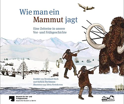Beispielbild fr Wie man ein Mammut jagt -Language: german zum Verkauf von GreatBookPrices