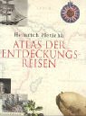Atlas der Entdeckungsreisen (9783865031037) by Heinrich: Pleticha