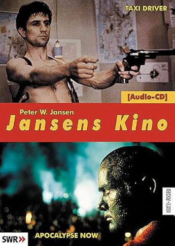 9783865051424: Jansens Kino. Eine Geschichte des Kinos in 100 Filmen: Jansens Kino: Taxi Driver / Apocalypse Now: FOLGE 42