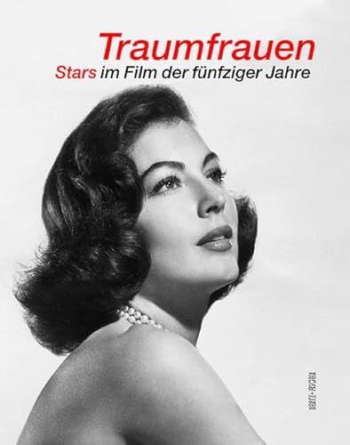 Traumfrauen: Stars im Film der fünfziger Jahre. - Jatho, Gabriele / Hans Helmut Prinzler (Hgg.)