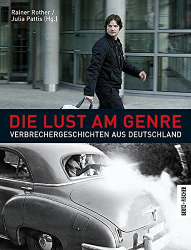 9783865052117: Die Lust am Genre: Verbrechergeschichten aus Deutschland