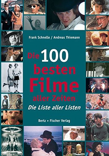 Beispielbild fr Die 100 besten Filme aller Zeiten -Language: german zum Verkauf von GreatBookPrices