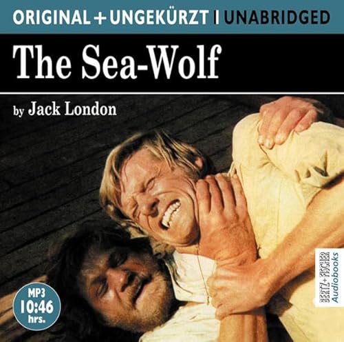 The Sea-Wolf.MP3-CD: Der Seewolf. Die englische Originalfassung ungekÃ¼rzt (9783865055026) by London, Jack